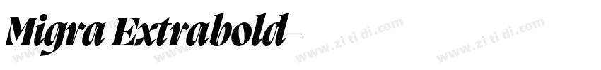 Migra Extrabold字体转换